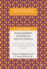 Image for Management studies in South Africa  : exploring the trajectory in the Apartheid era and beyond