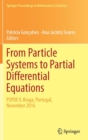 Image for From Particle Systems to Partial Differential Equations : PSPDE V, Braga, Portugal, November 2016