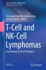 Image for T-Cell and NK-Cell Lymphomas : From Biology to Novel Therapies