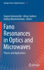 Image for Fano Resonances in Optics and Microwaves : Physics and Applications
