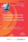 Image for Information Security Education - Towards a Cybersecure Society