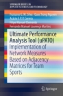 Image for Ultimate Performance Analysis Tool (uPATO) : Implementation of Network Measures Based on Adjacency Matrices for Team Sports