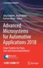 Image for Advanced Microsystems for Automotive Applications 2018 : Smart Systems for Clean, Safe and Shared Road Vehicles