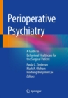 Image for Perioperative psychiatry: a guide to behavioral healthcare for the surgical patient