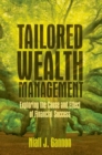 Image for Tailored wealth management: exploring the cause and effect of financial success