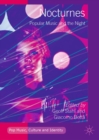 Image for Nocturnes: popular music and the night