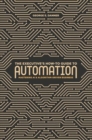 Image for The executive&#39;s how-to guide to automation: mastering AI and algorithm-driven business