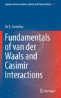 Image for Fundamentals of van der Waals and Casimir Interactions