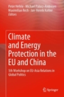 Image for Climate and energy protection in the EU and China: 5th Workshop on EU-Asia Relations in Global Politics