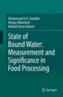 Image for State of Bound Water: Measurement and Significance in Food Processing