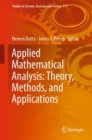 Image for Applied mathematical analysis: theory, methods and applications
