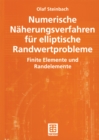 Image for Numerische Naherungsverfahren fur elliptische Randwertprobleme: Finite Elemente und Randelemente
