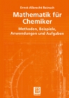 Image for Mathematik Fur Chemiker: Methoden, Beispiele, Anwendungen Und Aufgaben