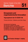 Image for Groupware und organisatorische Innovation: Tagungsband der Deutschen Fachtagung zu Computer Supported Cooperative Work