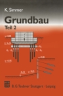 Image for Grundbau: Teil 2 Baugruben und Grundungen