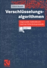 Image for Verschlusselungsalgorithmen: Angewandte Zahlentheorie rund um Sicherheitsprotokolle