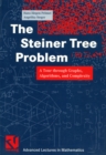 Image for Steiner Tree Problem: A Tour through Graphs, Algorithms, and Complexity