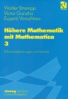 Image for Hohere Mathematik mit Mathematica: Band 3: Differentialgleichungen und Numerik