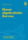 Image for Ebene Algebraische Kurven : 67