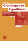 Image for Grundlegende Algorithmen: Einfuhrung in den Entwurf und die Analyse effizienter Algorithmen