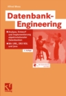 Image for Datenbank-engineering: Analyse, Entwurf Und Implementierung Objektrelationaler Datenbanken - Mit Uml, Db2-sql Und Java