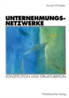 Image for Unternehmungsnetzwerke: Konstitution und Strukturation