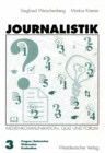 Image for Journalistik: Theorie und Praxis aktueller Medienkommunikation Band 3: Quiz und Forum (Fragen/Antworten, Diskussion, Evaluation)
