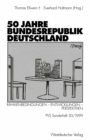 Image for 50 Jahre Bundesrepublik Deutschland: Rahmenbedingungen - Entwicklungen - Perspektiven