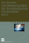 Image for Das Mediensystem der Bundesrepublik Deutschland: Band 2