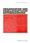 Image for Organisation und gesellschaftliche Differenzierung