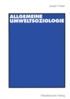 Image for Allgemeine UmweltSoziologie
