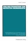 Image for Von der Transition zur defekten Demokratie: Demokratische Entwicklung in den Philippinen, Sudkorea und Thailand