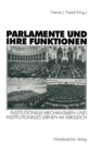 Image for Parlamente und ihre Funktionen: Institutionelle Mechanismen und institutionelles Lernen im Vergleich