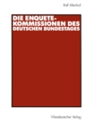Image for Die Enquete-Kommissionen des Deutschen Bundestages