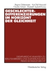Image for Geschlechterdifferenzierungen im Horizont der Gleichheit: Exemplarische Analysen zu Berufskarrieren und zur beruflichen Praxis im Familienrecht