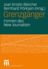 Image for Grenzganger: Formen des New Journalism