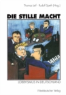 Image for Die stille Macht: Lobbyismus in Deutschland