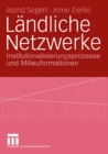 Image for Landliche Netzwerke: Institutionalisierungsprozesse und Milieuformationen