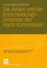 Image for Die Arbeit und die Entscheidungsprozesse der Hartz-Kommission