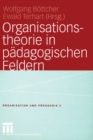 Image for Organisationstheorie in padagogischen Feldern: Analyse und Gestaltung
