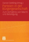 Image for Parteien in der Burgergesellschaft: Zum Verhaltnis von Macht und Beteiligung
