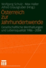 Image for Osterreich zur Jahrhundertwende: Gesellschaftliche Werthaltungen und Lebensqualitat 1986-2004
