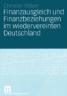 Image for Finanzausgleich und Finanzbeziehungen im wiedervereinten Deutschland