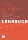 Image for Theorien des politischen Systems: David Easton und Niklas Luhmann. Eine Einfuhrung