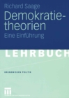Image for Demokratietheorien: Historischer Prozess - Theoretische Entwicklung - Soziotechnische Bedingungen Eine Einfuhrung