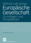 Image for Europaische Gesellschaft: Grundlagen und Perspektiven