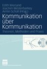 Image for Kommunikation uber Kommunikation: Theorien, Methoden und Praxis Festschrift fur Klaus Merten