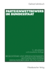 Image for Parteienwettbewerb im Bundesstaat: Regelsysteme und Spannungslagen im politischen System der Bundesrepublik Deutschland