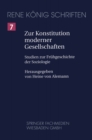 Image for Zur Konstitution moderner Gesellschaften: Studien zur Fruhgeschichte der Soziologie