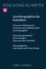 Image for Autobiographische Schriften: Leben im Widerspruch - Versuch einer intellektuellen Autobiographie. Nebenbei geschehen - Erinnerungen. Texte aus dem Nachla
